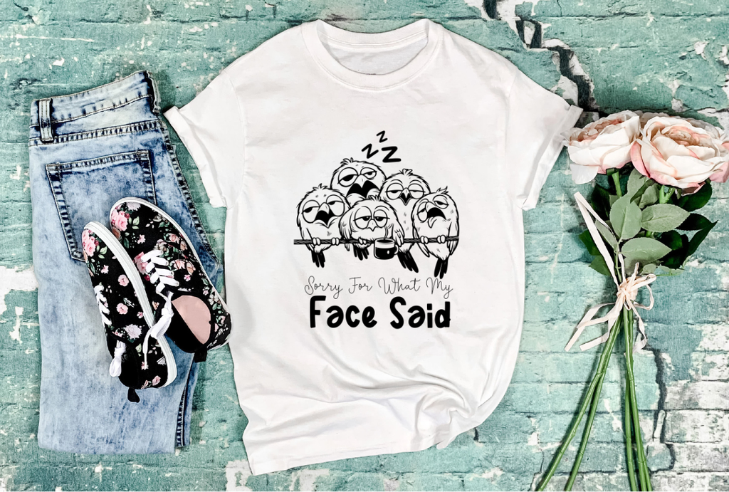 Sorry for what my Face Said sarcastic funny Graphic T-Shirt