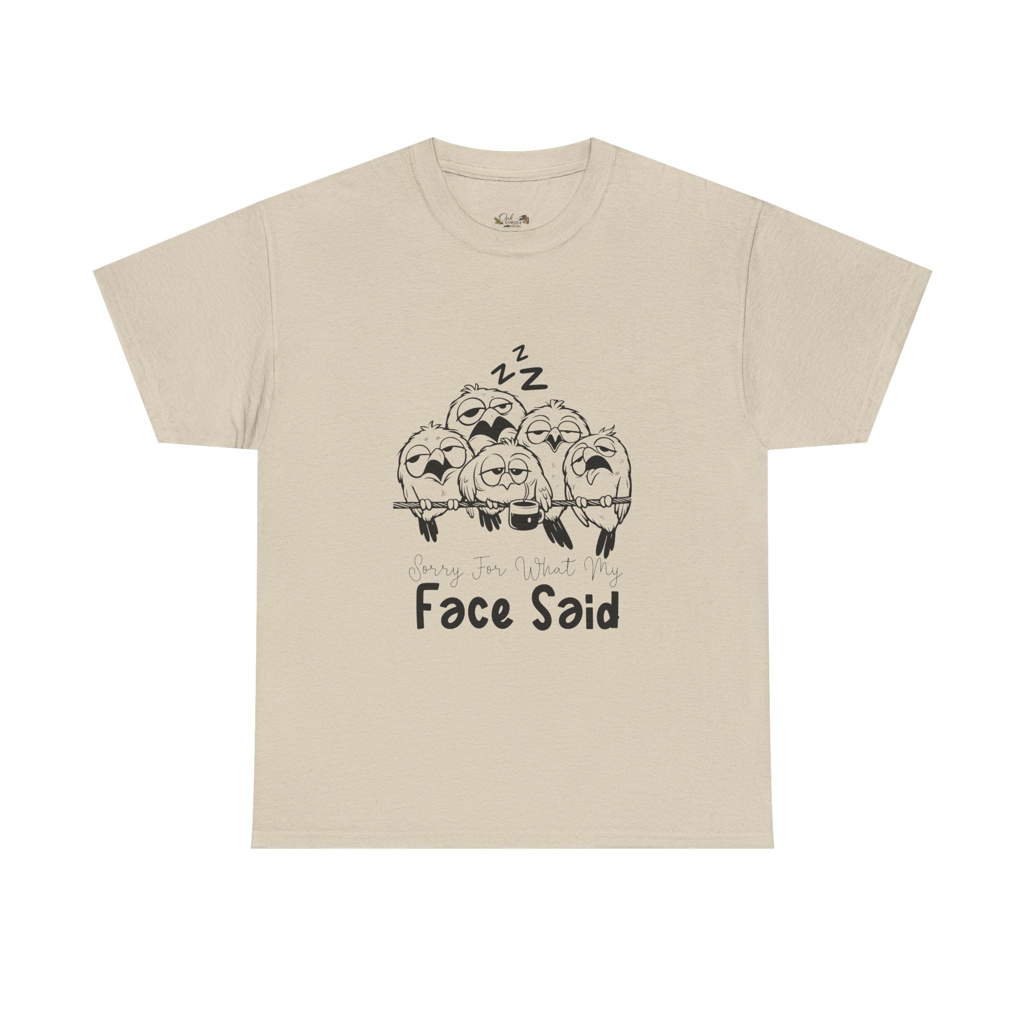 Sorry for what my Face Said sarcastic funny Graphic T-Shirt