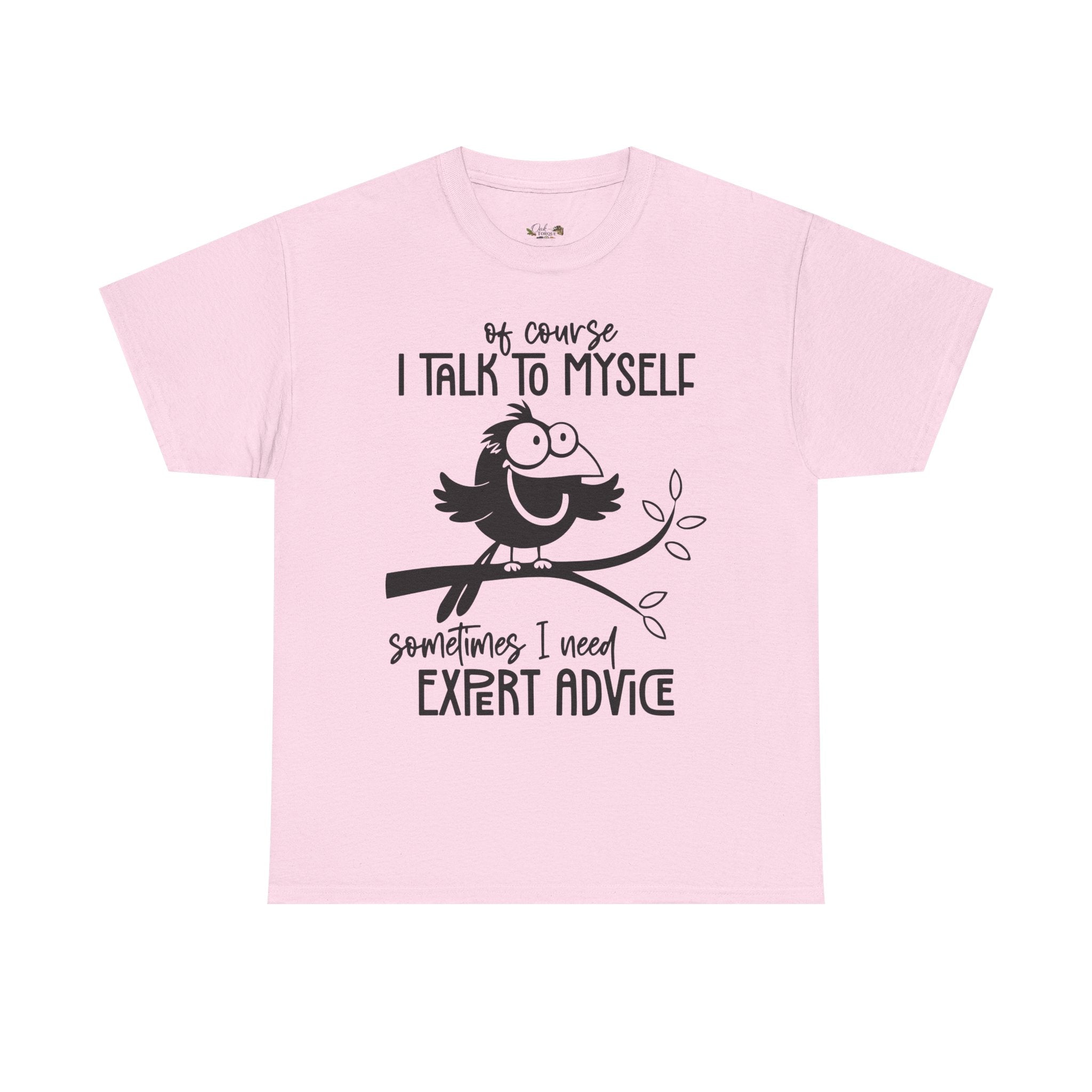 Funny “I Talk to Myself” Graphic T-Shirt | Sarcastic Bird Tee | Cute Unisex Humor Shirt
