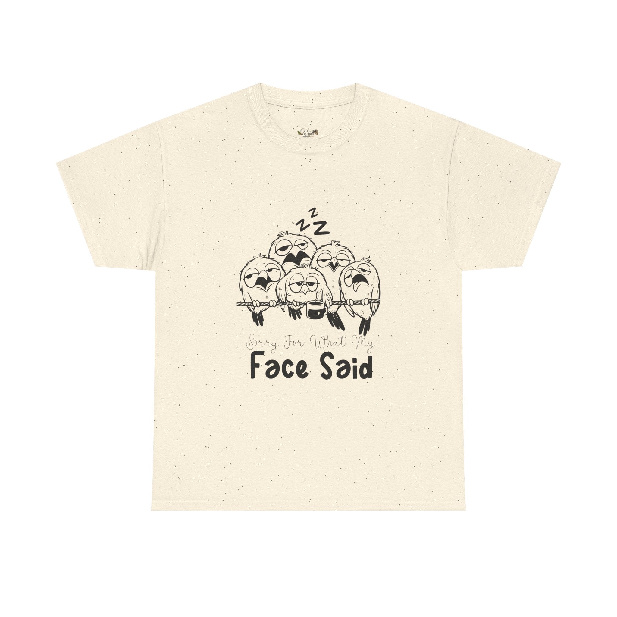 Sorry for what my Face Said sarcastic funny Graphic T-Shirt
